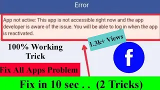 Fix App not active: This app is not accessible right now and the app developer Facebook & Other App