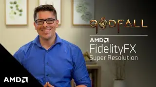 AMD FidelityFX Super Resolution Partner Showcase Ep. 1: Counterplay Games & Godfall