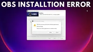 How To Fix OBS installation Error 