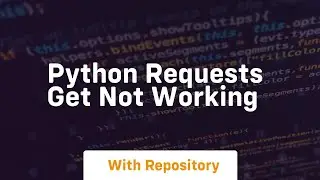 python requests get not working