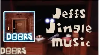 Roblox Doors Jeff's Jingle (Jeff's Shop Music) | 1 HOUR