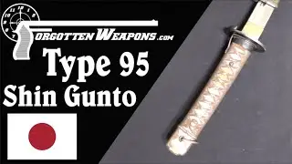 Reject Modernity; Embrace Tradition: The Type 95 Shin Gunto