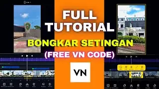 KEREN PARAH🔥! Cara Edit Video di VN | Bongkar Setingan | GRATIS VN CODE !!