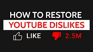 How To Restore Dislikes On YouTube (2024)