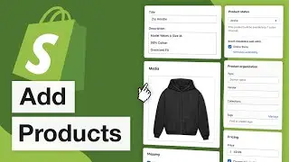 How To Add Products To Shopify (2022)