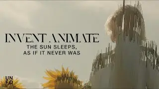 Invent Animate - The Sun Sleeps, As If It Never Was [Official Music Video]