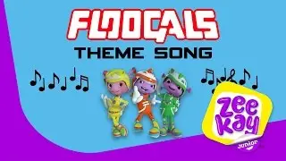 Floogals Theme Song! | Floogals | ZeeKay Junior