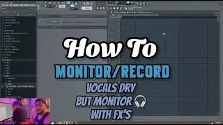 HOW TO RECORD VOCALS IN FL STUDIO with Live Fx's