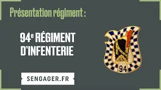 Présentation du 94e régiment d'infanterie