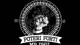 Poteri Forti (Feat. Deep Masito, Danno, Primo, Il Turco) - Mr. Phil