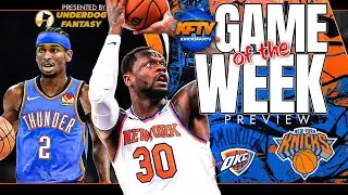 New York Knicks vs Oklahoma City Thunder Game of the Week Preview Show | NBA Podcast