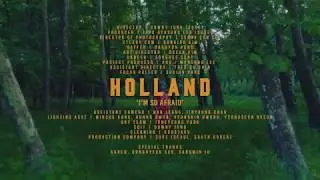 HOLLAND -  I'm So Afraid M/V