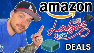 AMAZON Labor Day Sales Are Here ALREADY!