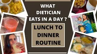 Healthy Lunch to Dinner Routine For Weight Loss | What Dietician Eats in a Day | My life With Kids