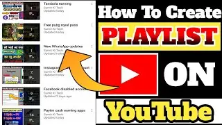 How to create playlist on youtube | How to create a playlist on youtube