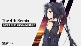 「J-Core」Camellia feat. Nanahira - Looking For A New Adventure (The 4th Remix)