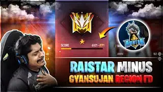 RAISTAR IS BACK MINUS GYANGAMING REGION TOP 1 GRANDMASTER I’D IN BR RANKED - Garena Free Fire