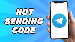 How to Fix Telegram Not Sending Code