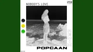 Nobody's Love (Remix)