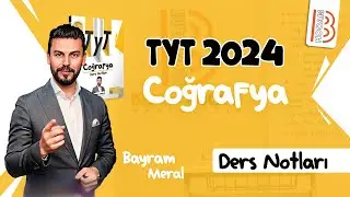 3) TYT Coğrafya - Coğrafi Konum 1 Göreceli Konum - Bayram MERAL - 2024