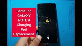 Samsung Galaxy Note 9 charging port Replacement #N960U