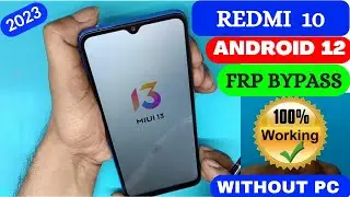 Redmi 10 Frp Bypass MIUI 13 Update 2023 || Google Account Bypass Without PC 100% Free