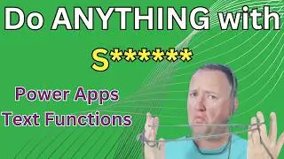 Power Apps Text Functions