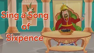 Sing a Song of Sixpence | Galaxy Rhymes & Stories | Level C