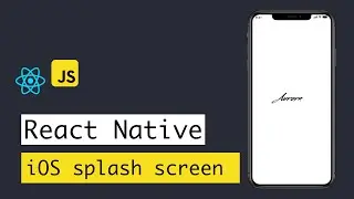 Building a React Native app - #14 iOS storyboard splash screen