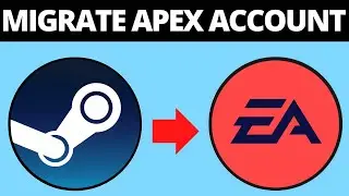 How To Migrate Apex Legends Account From Steam To New EA APP