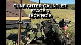 GUNFIGHTER GAUNTLET 24 STAGE 3. TECH NOIR