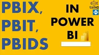 PBIX PBIT PBIDS in Power BI File Types by taik18