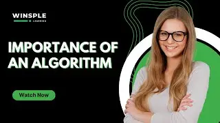 Importance of an Algorithm | Upskill with Winsple Learning