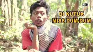 KONCI #78 | KOMEDI NGAPAK CILACAP | DI KUTUK MISS DUM-DUM