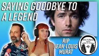 RIP JEAN-LOUIS MURAT - Mike & Ginger React to Si je devais manquer de toi