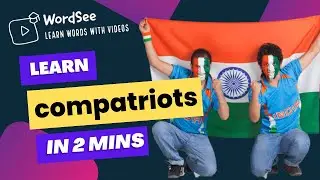 Learn the word compatriots in two minutes - Improve your English vocabulary with real world examples