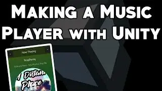 Building a Music Player for Mobile with Unity 2018