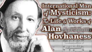 International Man of Mysticism: The Life and Works of Alan Hovhaness