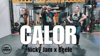 CALOR - Nicky Jam Beéle l Zumba l Reggaeton l Coreografia l Cia Art Dance