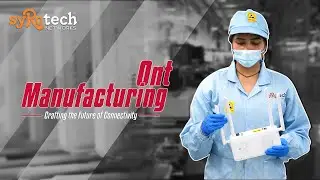 From Local to Global: The Rise of Syrotech's ONT Manufacturing