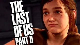 Обзор в прямом эфире - THE LAST OF US 2