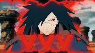 Madara ''Badass Edit'' - VVV [AMV/EDIT]!