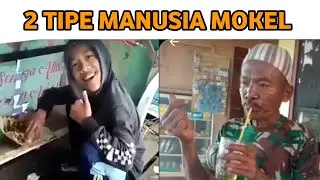 2 TIPE MANUSIA MOKEL