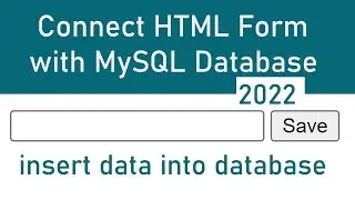 How to Connect HTML Form with MySQL Database using PHP