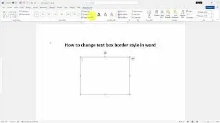 How to change text box border style in word