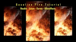 Gasoline Fire Tutorial - Houdini - Axiom - Karma - Aftereffects