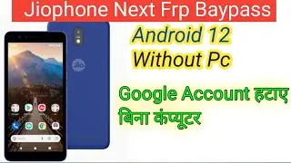 Jio phone Next Frp Baypass| Jiophone next Frp reset| Jiophonenextfrpbypass