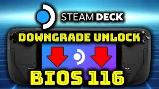 Steam Deck LCD - Downgrade BIOS 118 to BIOS 116 and unlock for Smokeless UMAF undervolt / overclock