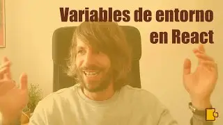 Variables de entorno en React #reactjs