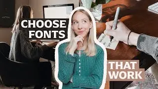 How to Choose the Right Fonts | Designer's Guide